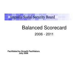 Facilitated by Growth Facilitators July 2006