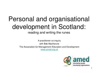 Personal and organisational development in Scotland: reading and writing the runes