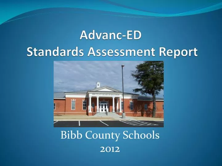 advanc ed standards assessment report