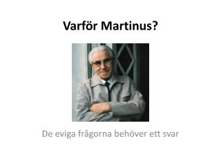 varf r martinus