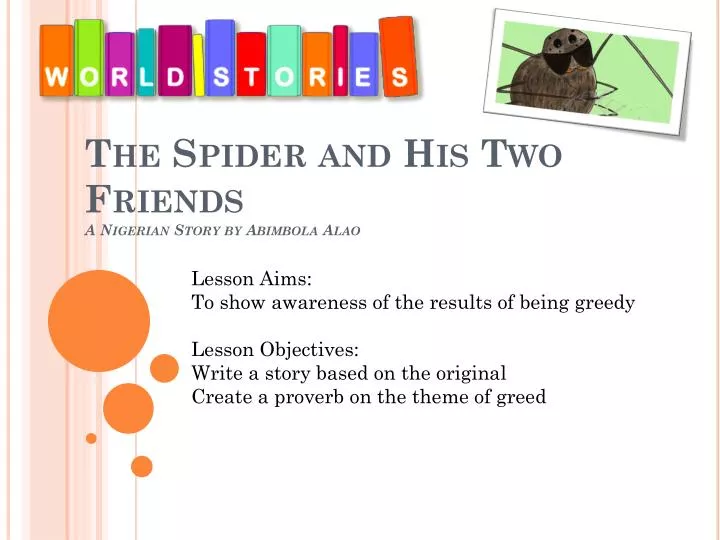 the spider and his two friends a nigerian story by abimbola alao
