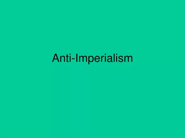 anti imperialism