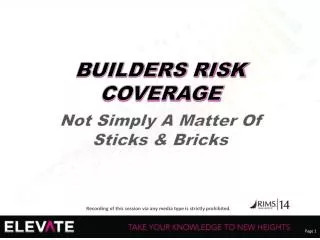 BUILDERS RISK COVERAGE