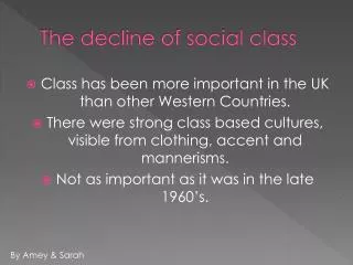 The decline of social class