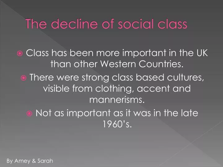 the decline of social class