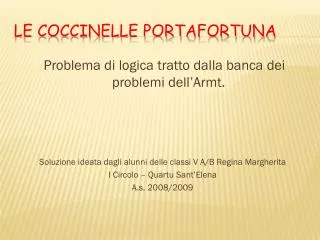 le coccinelle portafortuna