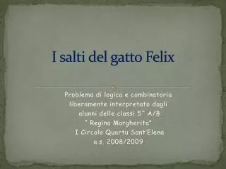 i salti del gatto felix