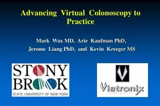 Advancing Virtual Colonoscopy to Practice