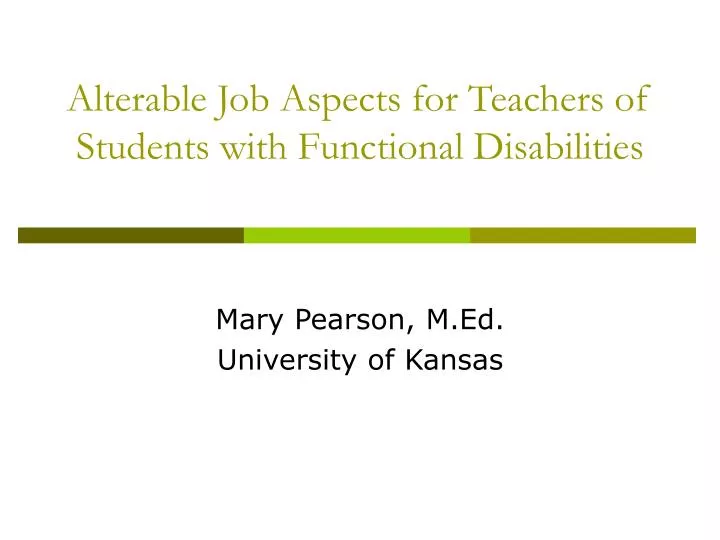alterable job aspects for teachers of students with functional disabilities