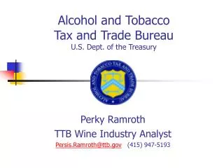 Alcohol and Tobacco Tax and Trade Bureau U.S. Dept. of the Treasury