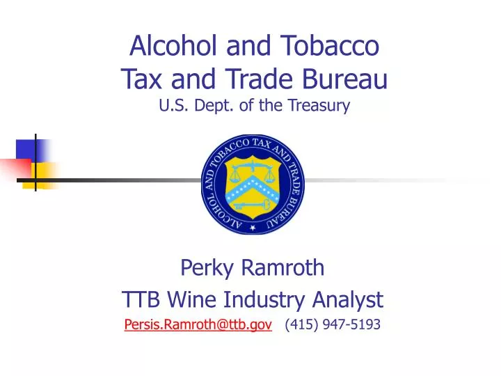 alcohol and tobacco tax and trade bureau u s dept of the treasury