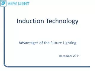 Induction Technology