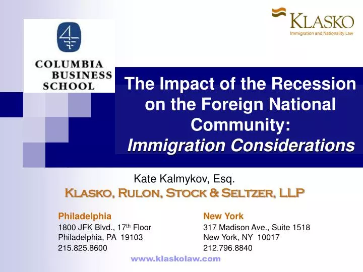 the impact of the recession on the foreign national community immigration considerations