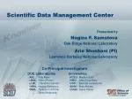 Scientific Data Management Center - slide 1