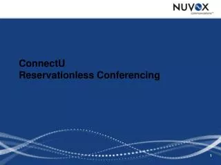 ConnectU Reservationless Conferencing