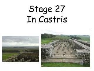 stage 27 in castris