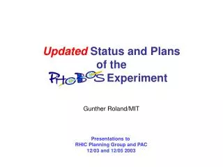 Updated Status and Plans of the PHOBOS Experiment