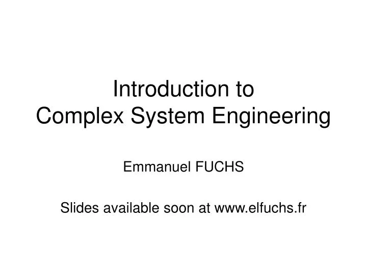 introduction to complex system engineering