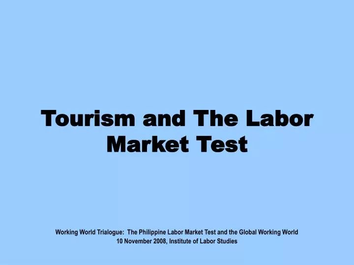 tourism and the labor market test