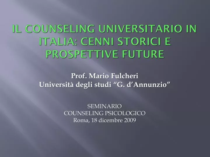 il counseling universitario in italia cenni storici e prospettive future