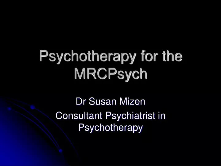 psychotherapy for the mrcpsych