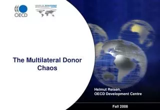 The Multilateral Donor Chaos