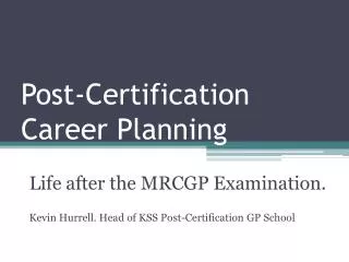 Post-Certification Career Planning