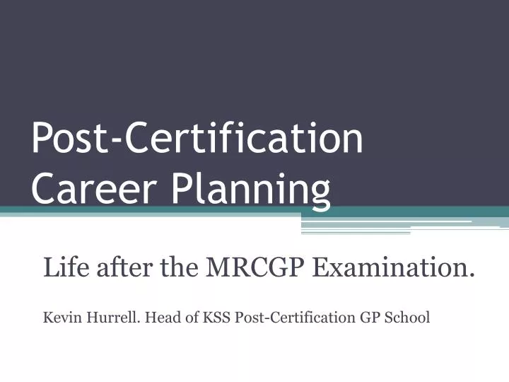 post certification career planning