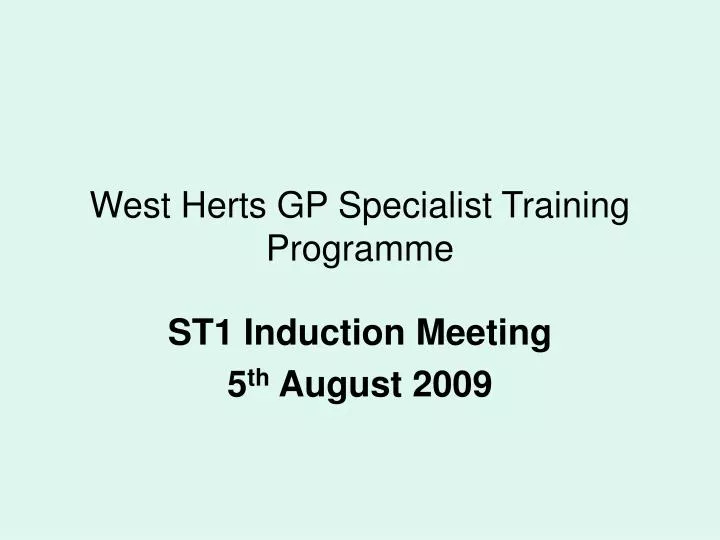 west herts gp specialist training programme