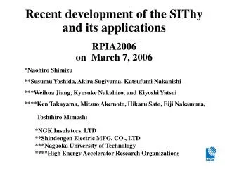 Recent development of the SIThy and its applications RPIA2006 on March 7, 2006