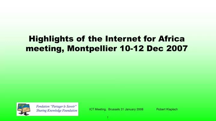 highlights of the internet for africa meeting montpellier 10 12 dec 2007