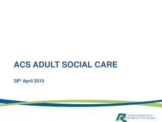 ACS ADULT SOCIAL CARE
