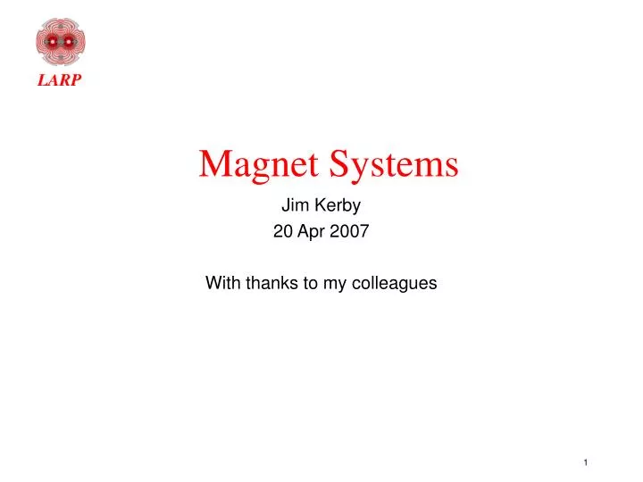 magnet systems
