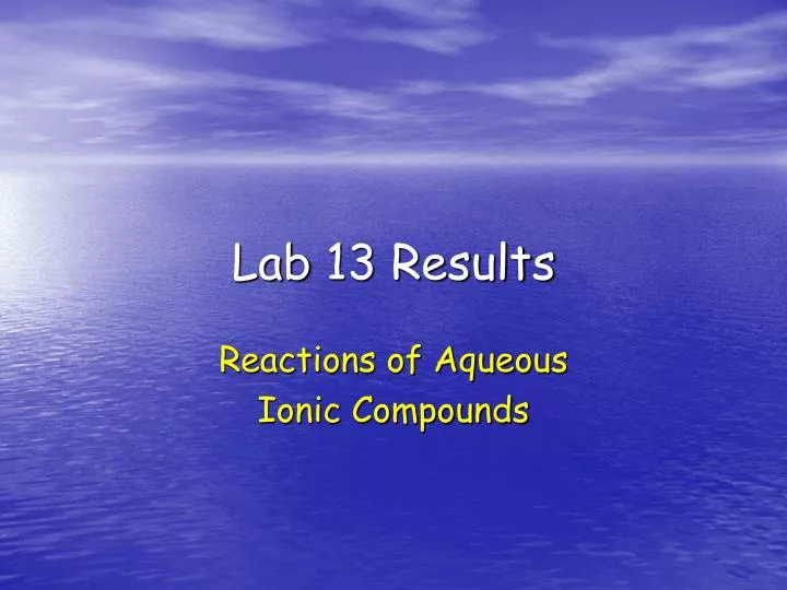 lab 13 results