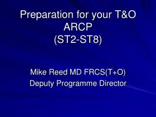 Preparation for your T&amp;O ARCP (ST2-ST8)