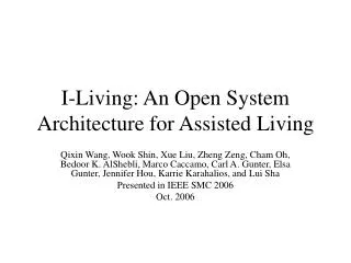 I-Living: An Open System Architecture for Assisted Living