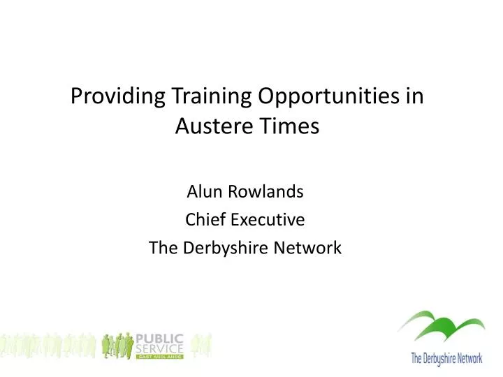 providing training opportunities in austere times