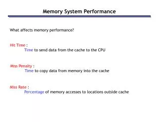Memory System Performance