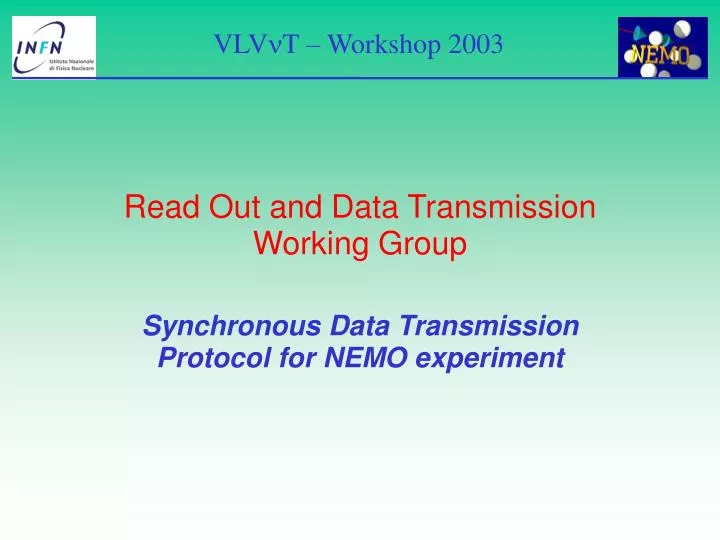 synchronous data transmission protocol for nemo experiment