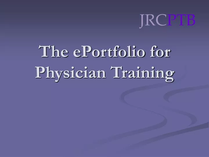 the eportfolio for physician training