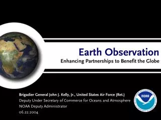 Earth Observation Enhancing Partnerships to Benefit the Globe