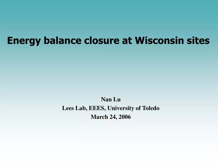 energy balance closure at wisconsin sites