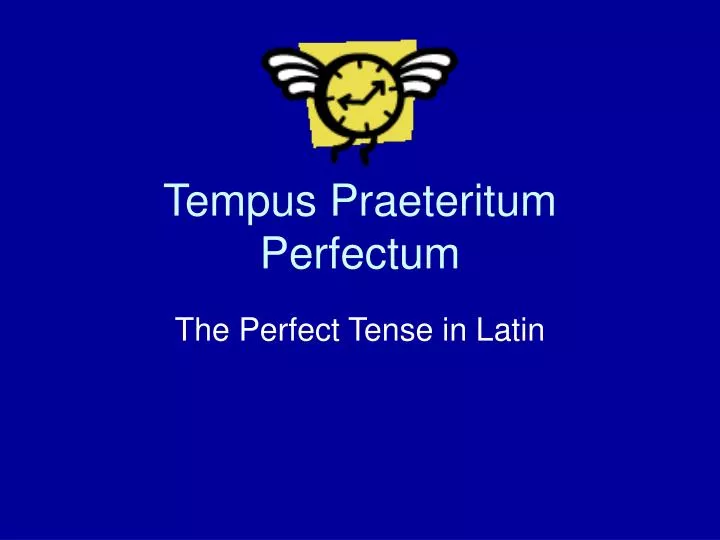 tempus praeteritum perfectum