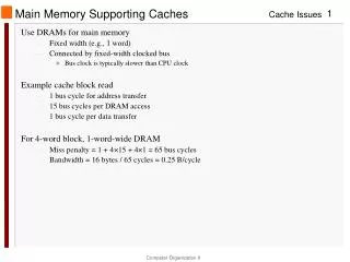 Main Memory Supporting Caches