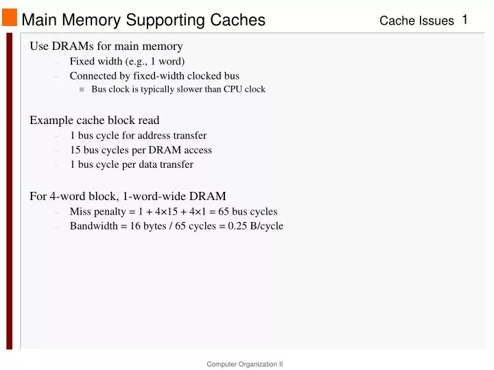 main memory supporting caches