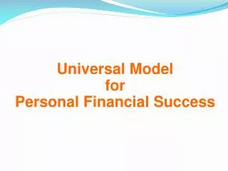 Universal Model for Personal Financial Success