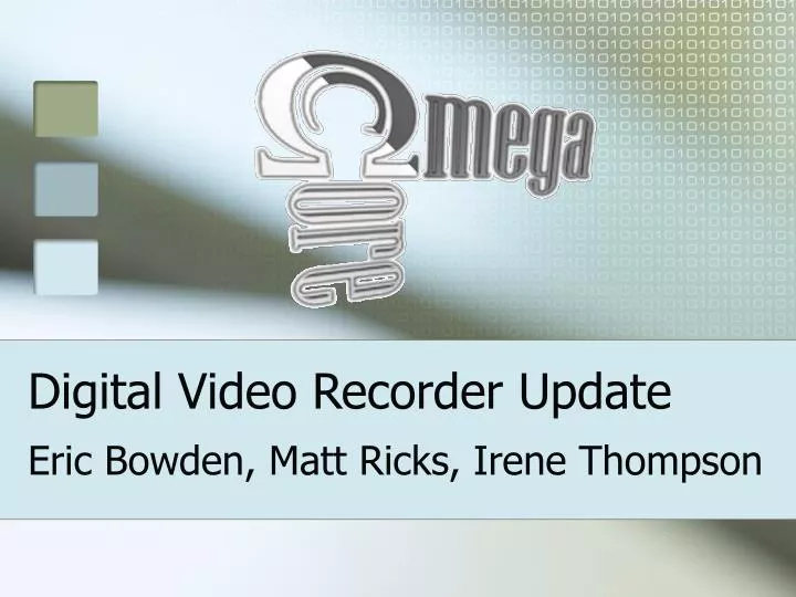 digital video recorder update