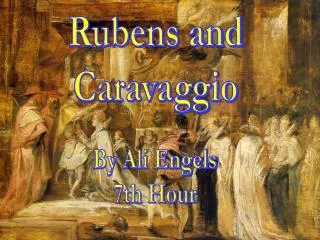 Rubens and Caravaggio