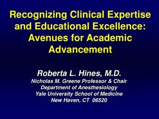 Recognizing Clinical Expertise and Educational Excellence: Avenues for Academic Advancement