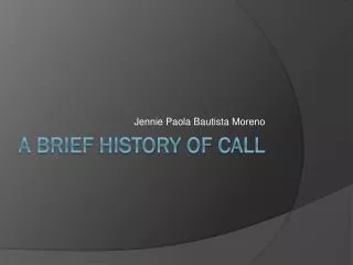 A brief history of CALL